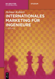 Title: Internationales Marketing für Ingenieure, Author: Helmut Kohlert