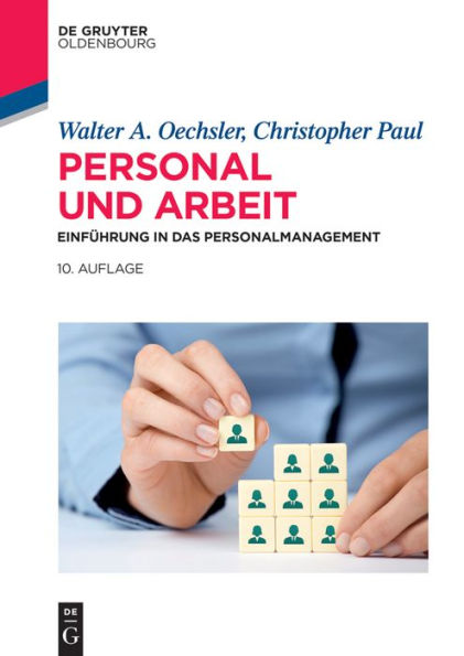 Personal und Arbeit: Einführung in das Personalmanagement