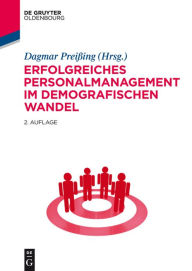 Title: Erfolgreiches Personalmanagement im demografischen Wandel, Author: Dagmar Preißing