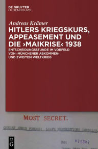 Title: Hitlers Kriegskurs, Appeasement und die 