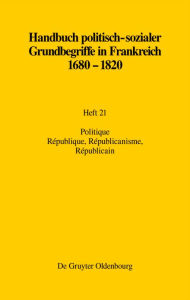 Title: Politique. République, Républicanisme, Républicain, Author: Raymonde Monnier