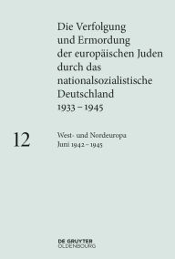 Title: West- und Nordeuropa Juni 1942 - 1945, Author: Katja Happe