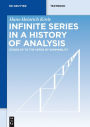 Infinite Series in a History of Analysis: Stages up to the Verge of Summability