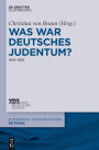 Was war deutsches Judentum?: 1870-1933