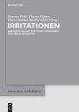 Irritationen: Rhetorische und poetische Verfahren der Verunsicherung