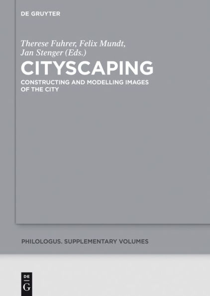Cityscaping: Constructing and Modelling Images of the City