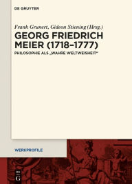 Title: Georg Friedrich Meier (1718-1777): Philosophie als 