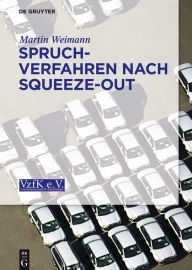 Title: Spruchverfahren nach Squeeze-Out, Author: Martin Weimann
