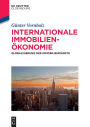 Internationale Immobilienökonomie: Globalisierung der Immobilienmärkte