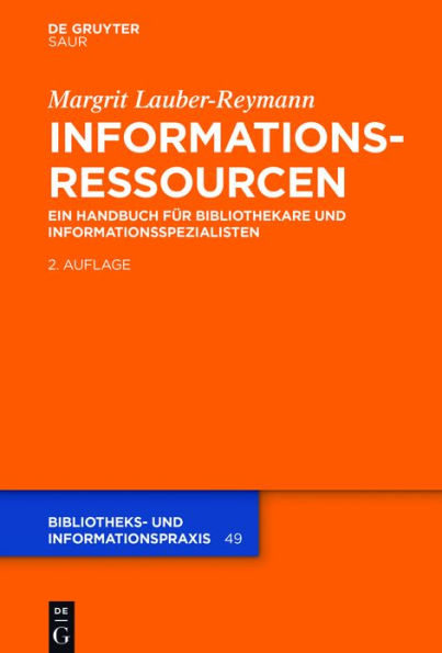 Informationsressourcen: Ein Handbuch für Bibliothekare und Informationsspezialisten