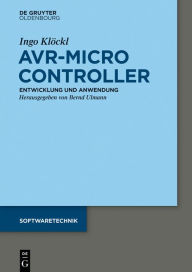 Title: AVR - Mikrocontroller: MegaAVR® - Entwicklung, Anwendung und Peripherie / Edition 1, Author: Ingo Klöckl