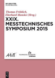 Title: XXIX Messtechnisches Symposium: Arbeitskreis der Hochschullehrer für Messtechnik, Author: Thomas Fröhlich