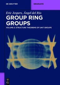 Title: Structure Theorems of Unit Groups, Author: Eric Jespers