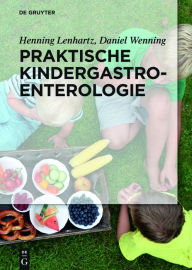 Title: Praktische Kindergastroenterologie, Author: Henning Lenhartz