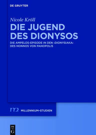 Title: Die Jugend des Dionysos: Die Ampelos-Episode in den 