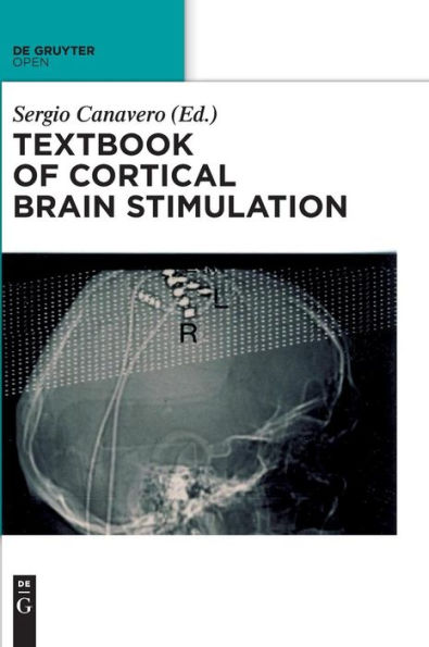 Textbook of Cortical Brain Stimulation / Edition 1