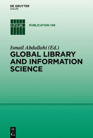 Title: Global Library and Information Science, Author: Ismail Abdullahi