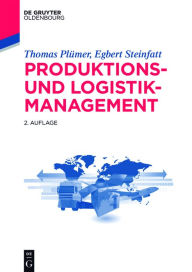 Title: Produktions- und Logistikmanagement, Author: Thomas Plümer
