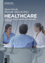 Healthcare: Market Dynamics, Policies and Strategies in Europe