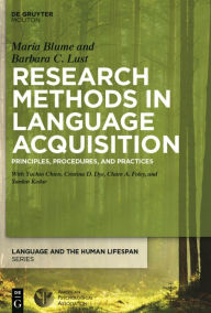 Title: Research Methods in Language Acquisition: Principles, Procedures, and Practices, Author: Barbara Lust