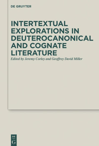 Intertextual Explorations Deuterocanonical and Cognate Literature