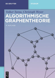 Title: Algorithmische Graphentheorie, Author: Volker Turau