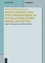 Title: Das soziale System Stiftung, Author: Michael Borgolte