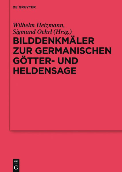 Bilddenkmäler zur germanischen Götter- und Heldensage