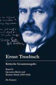 Title: Spectator-Briefe und Berliner Briefe (1919-1922), Author: Gangolf Hübinger