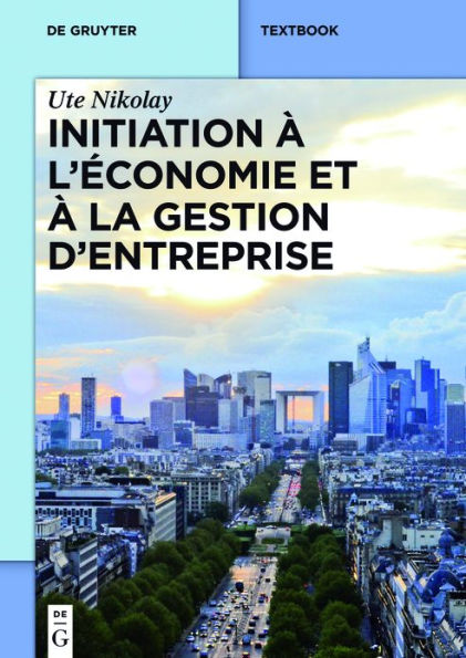 Initiation à l'économie et à la gestion d'entreprise