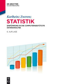 Title: Statistik: Einführung in die computergestützte Datenanalyse, Author: Karlheinz Zwerenz