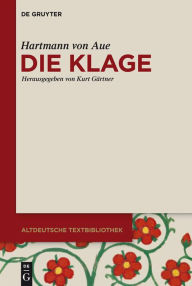 Title: Die Klage, Author: Hartmann von Aue