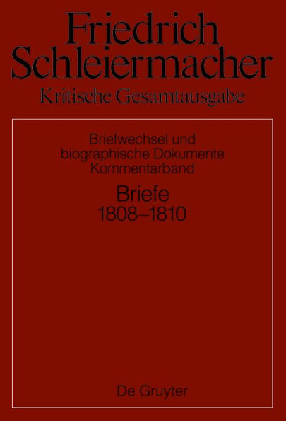 Briefwechsel 1808-1810: Kommentarband