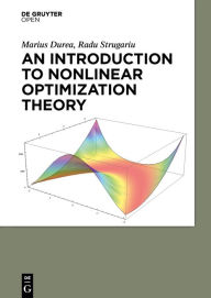 Title: An Introduction to Nonlinear Optimization Theory, Author: Marius Durea