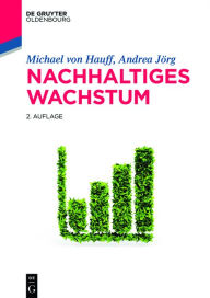 Title: Nachhaltiges Wachstum / Edition 2, Author: Michael von Hauff