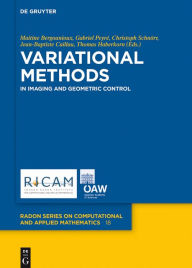 Title: Variational Methods: In Imaging and Geometric Control, Author: Maïtine Bergounioux