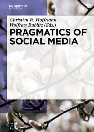 Title: Pragmatics of Social Media, Author: Christian Hoffmann