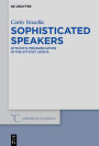 Sophisticated Speakers: Atticistic pronunciation in the Atticist lexica