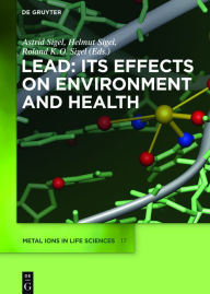 Title: Lead: Its Effects on Environment and Health, Author: Astrid Sigel