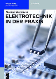 Title: Elektrotechnik in der Praxis, Author: Herbert Bernstein