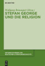 Stefan George und die Religion