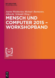 Title: Mensch und Computer 2015 - Workshopband, Author: Anette Weisbecker