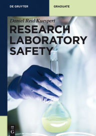Title: Research Laboratory Safety, Author: Daniel Reid Kuespert