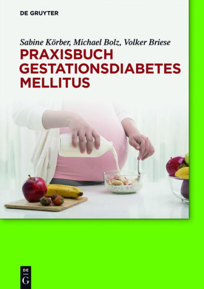 Praxisbuch Gestationsdiabetes mellitus / Edition 1