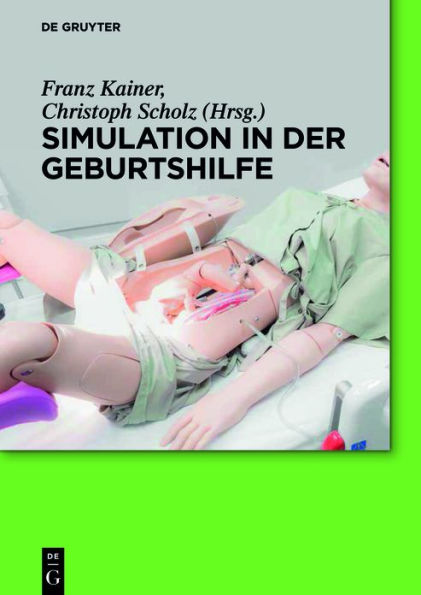 Simulation in der Geburtshilfe / Edition 1