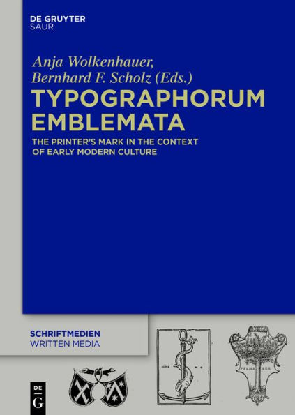 Typographorum Emblemata: the Printer's Mark Context of Early Modern Culture