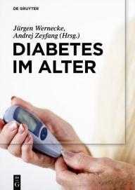 Title: Diabetes im Alter / Edition 1, Author: Jürgen Wernecke