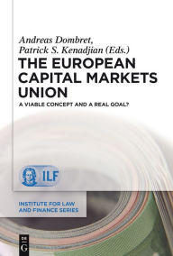 Title: The European Capital Markets Union: A viable concept and a real goal?, Author: Andreas Dombret