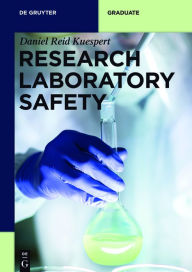 Title: Research Laboratory Safety / Edition 1, Author: Daniel Reid Kuespert
