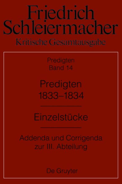 Predigten 1833-1834: Einzelstücke. Addenda und Corrigenda zur III. Abteilung